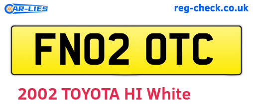 FN02OTC are the vehicle registration plates.