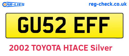 GU52EFF are the vehicle registration plates.