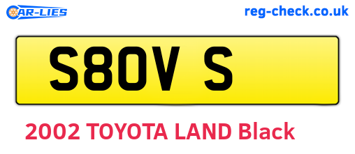 S8OVS are the vehicle registration plates.