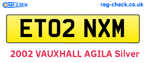 ET02NXM are the vehicle registration plates.