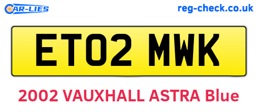 ET02MWK are the vehicle registration plates.