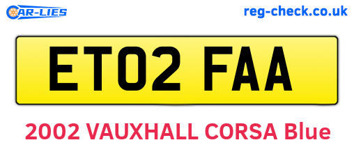 ET02FAA are the vehicle registration plates.