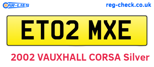 ET02MXE are the vehicle registration plates.