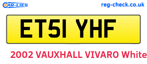 ET51YHF are the vehicle registration plates.