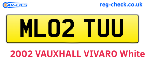 ML02TUU are the vehicle registration plates.