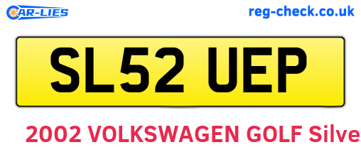 SL52UEP are the vehicle registration plates.