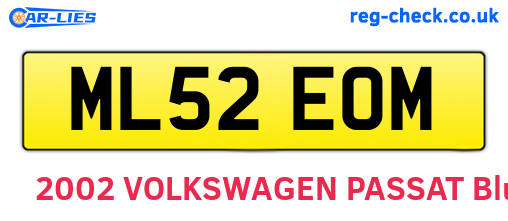 ML52EOM are the vehicle registration plates.