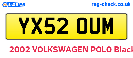 YX52OUM are the vehicle registration plates.