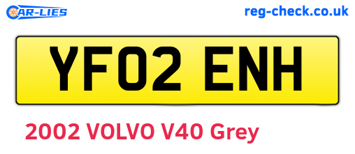 YF02ENH are the vehicle registration plates.