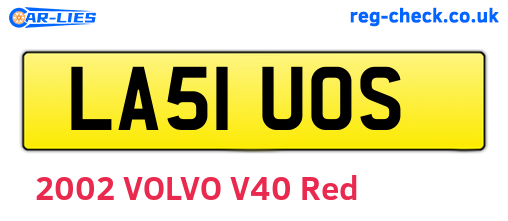 LA51UOS are the vehicle registration plates.