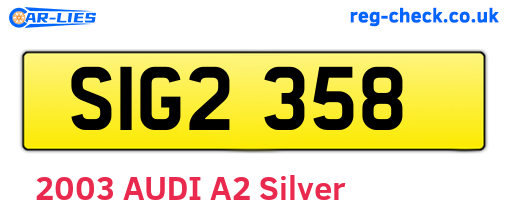 SIG2358 are the vehicle registration plates.