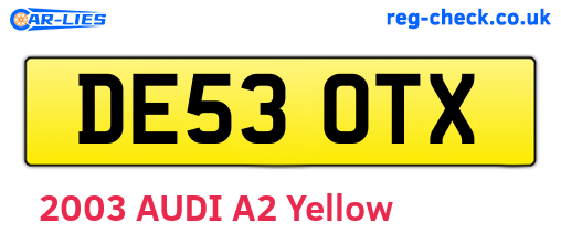 DE53OTX are the vehicle registration plates.