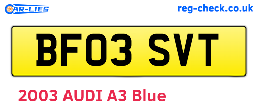 BF03SVT are the vehicle registration plates.