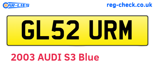 GL52URM are the vehicle registration plates.