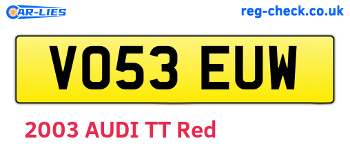 VO53EUW are the vehicle registration plates.