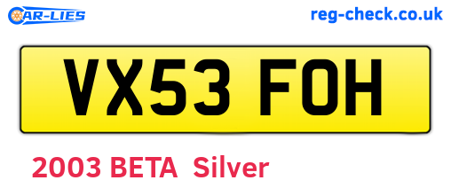 VX53FOH are the vehicle registration plates.