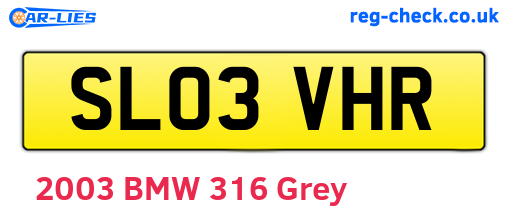 SL03VHR are the vehicle registration plates.