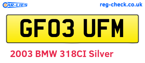 GF03UFM are the vehicle registration plates.