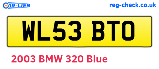 WL53BTO are the vehicle registration plates.
