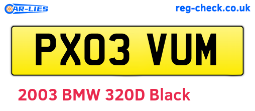 PX03VUM are the vehicle registration plates.
