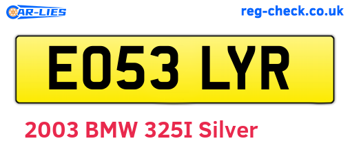 EO53LYR are the vehicle registration plates.