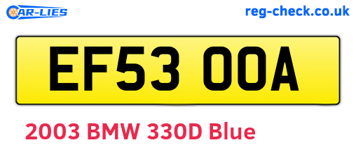 EF53OOA are the vehicle registration plates.