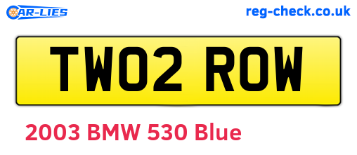 TW02ROW are the vehicle registration plates.
