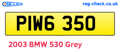PIW6350 are the vehicle registration plates.