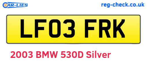 LF03FRK are the vehicle registration plates.