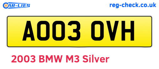 AO03OVH are the vehicle registration plates.