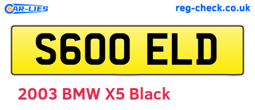 S600ELD are the vehicle registration plates.