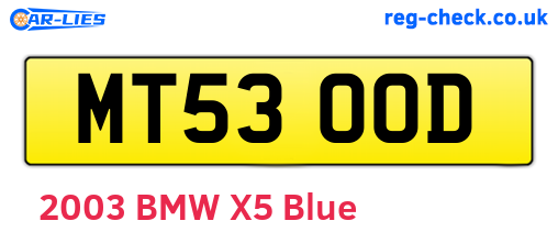MT53OOD are the vehicle registration plates.