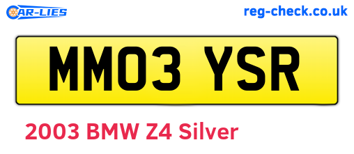 MM03YSR are the vehicle registration plates.
