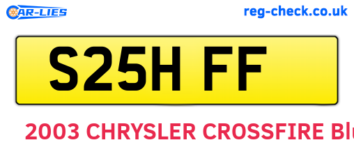 S25HFF are the vehicle registration plates.