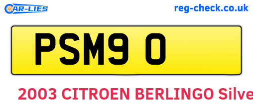 PSM90 are the vehicle registration plates.