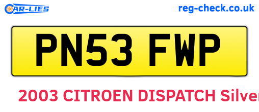 PN53FWP are the vehicle registration plates.