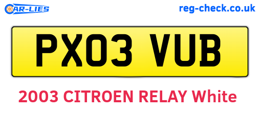 PX03VUB are the vehicle registration plates.