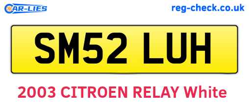 SM52LUH are the vehicle registration plates.