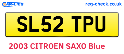 SL52TPU are the vehicle registration plates.