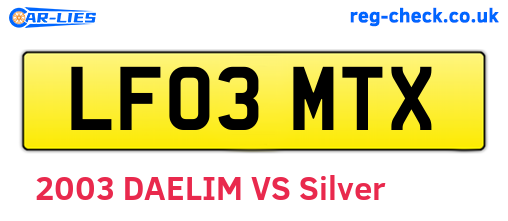 LF03MTX are the vehicle registration plates.