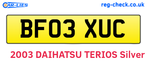 BF03XUC are the vehicle registration plates.