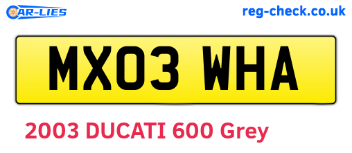 MX03WHA are the vehicle registration plates.
