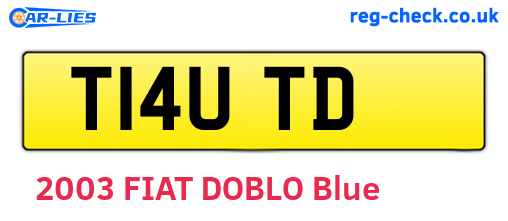 T14UTD are the vehicle registration plates.