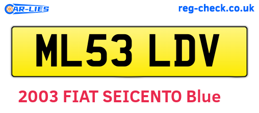 ML53LDV are the vehicle registration plates.