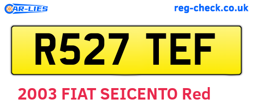 R527TEF are the vehicle registration plates.