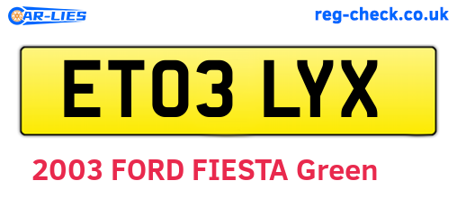 ET03LYX are the vehicle registration plates.