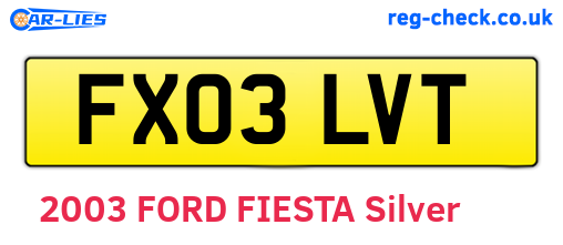 FX03LVT are the vehicle registration plates.
