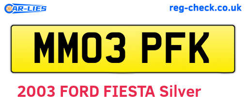 MM03PFK are the vehicle registration plates.