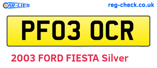 PF03OCR are the vehicle registration plates.