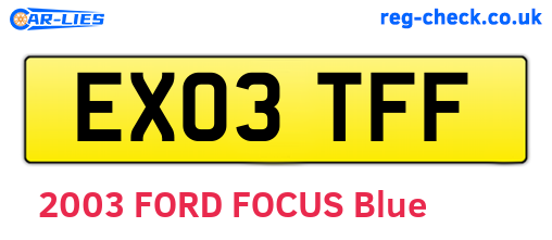 EX03TFF are the vehicle registration plates.